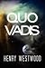 Quo Vadis