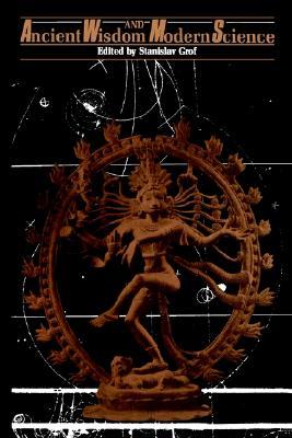 Ancient wisdom and modern science (Paperback)