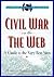 The Civil War on the Web: A Guide to the Very Best Sites