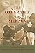 The Other Side of Silence: A Civil War Novel