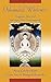 Unbounded Wholeness: Dzogch...