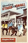 Shooting Stars of the Small Screen: Encyclopedia of TV Western Actors, 1946–Present (Ellen and Edward Randall Series) Shooting Stars of the Small Screen: Encyclopedia of TV Western Actors, 1946–Present (Ellen and Edward Randall Series)