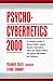 Psycho Cybernetics 2000 by Maxwell Maltz Foundation