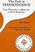 The Path to Transcendence: From Philosophy to Mysticism in Saint Augustine (Pittsburgh Theological Monograph)