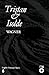 Tristan and Isolde by Richard Wagner