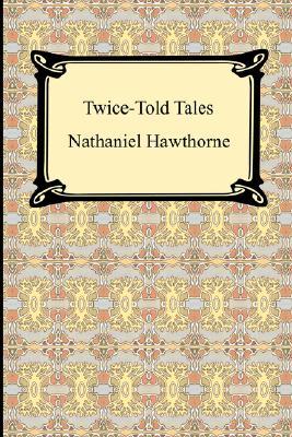 Twice-Told Tales