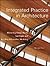 Integrated Practice in Architecture by George Elvin