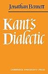 Kant's Dialectic by Jonathan Francis Bennett