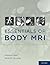 Essentials of Body MRI by William E. Brant