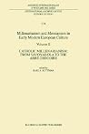 Millenarianism and Messianism in Early Modern European Culture: Volume II: Catholic Millenarianism: From Savonarola to the  Abbé Grégoire