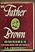 The Father Brown Omnibus