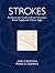 Strokes: An Illustrated Guide to Brain Structure, Blood Supply and Clinical Signs