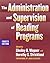 The Administration and Supervision of Reading Programs (Language and Literacy Series)