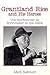 Grantland Rice and His Heroes: The Sportswriter as Mythmaker in the 1920s (Literature and Theory)