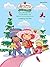 Strawberry Shortcake -- Berry Merry Christmas: 7 Piano Arrangements in 5-Finger Position with Optional Duet Accompaniments