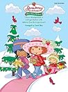 Strawberry Shortcake -- Berry Merry Christmas: 7 Piano Arrangements in 5-Finger Position with Optional Duet Accompaniments
