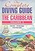 The Complete Diving Guide: ...