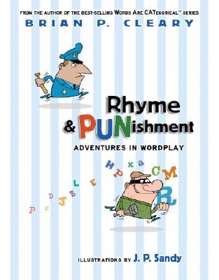 Rhyme & PUNishment: Adventures in Wordplay (Hardcover)