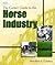 The Career Guide to the Horse Industry