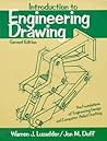 Introduction to Engineering Drawing: The Foundations of Engineering Design and Computer Aided Drafting