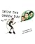 Seize the Green Day
