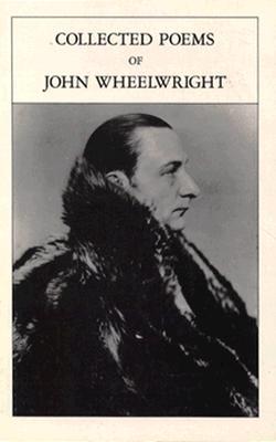 Collected Poems of John Wheelwright (Paperback)