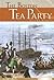 The Boston Tea Party by Ida Walker