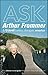 Ask Arthur Frommer: And Travel Better, Cheaper, Smarter (Frommer's Complete Guides)