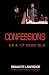 Confessions of a seventeen year old