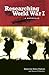 Researching World War I: A ...