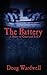 The Battery: A Story of Good and Evil