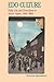Edo Culture: Daily Life and Diversions in Urban Japan, 1600-1868