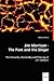 Jim Morrison - The Poet and the Singer: The Character, Personality and Thinking of Jim Morrison