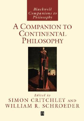 A Companion to Continental Philosophy (Paperback)