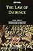 The Law of Evidence