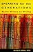 Speaking for the Generations: Native Writers on Writing (Volume 35) (Sun Tracks)