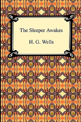 The Sleeper Awakes