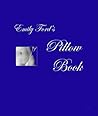 Emily Ford's Pillow Book Emily Ford's Pillow Book