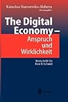 The Digital Economy - Anspruch und Wirklichkeit: Festschrift für Beat F. Schmid (German Edition) The Digital Economy - Anspruch und Wirklichkeit: Festschrift für Beat F. Schmid (German Edition)