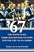 '67: The Maple Leafs, Their...