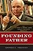 Founding Father: How C-SPAN's Brian Lamb Changed Politics in America