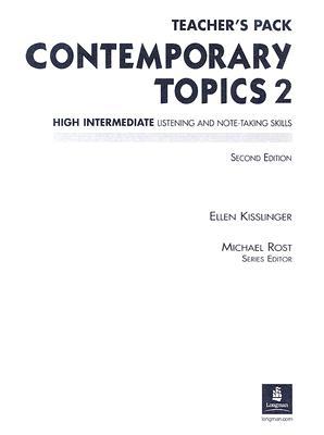 Contemporary Topics 2: High Intermediate Listening and Note-Taking Skills--Teacher's Pack (Paperback)