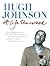A Life Uncorked by Hugh Johnson