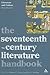 The Seventeenth-Century Literature Handbook (Literature and Culture Handbooks)