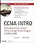 CCNA INTRO: Introduction to Cisco Networking Technologies Study Guide: Exam 640-821