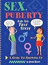 Sex, Puberty and All That Stuff