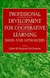 Professional Development for Cooperative Learning: Issues and Approaches