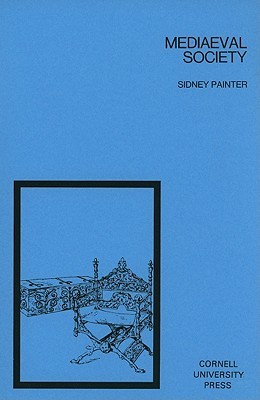 Mediaeval Society (The Development of Western Civilization)