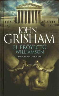 Portada de El Proyecto Williamson, de John Grisham