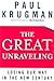 The Great Unraveling by Paul Krugman The Great Unraveling by Paul Krugman